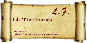 Löfler Ferenc névjegykártya